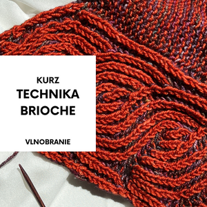 KURZ PLETENIA | Technika Brioche